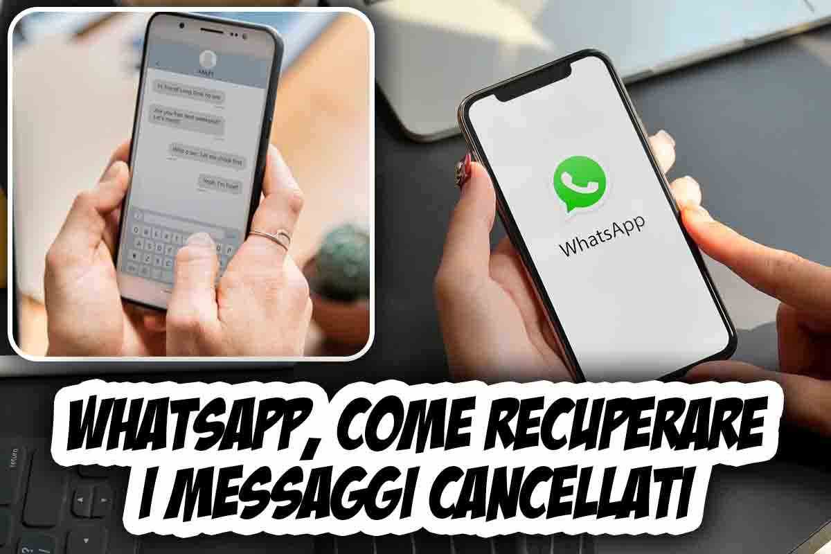 trucco per recuperare messaggi WhatsApp cancellati